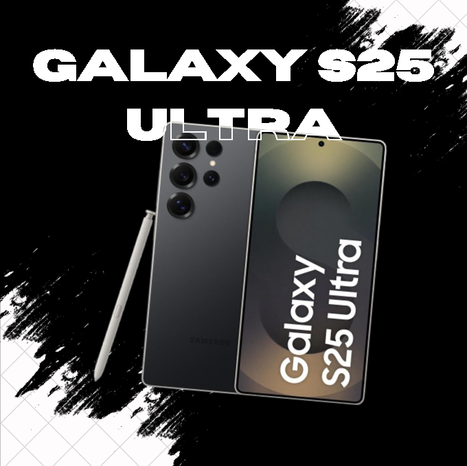Galaxy S25 Ultra